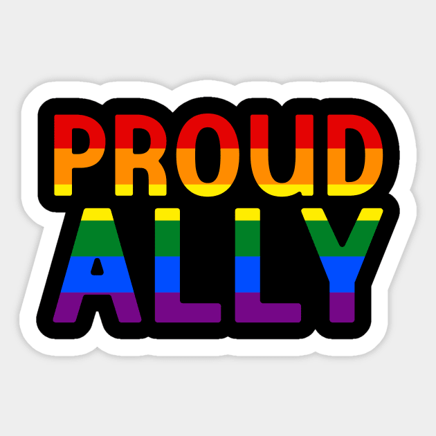 Proud Ally - LGBT Rainbow Flag Sticker by jpmariano